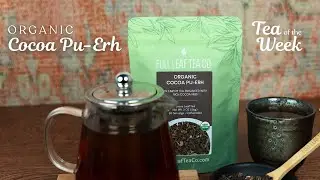 Органический пуэр с какао | Чай недели