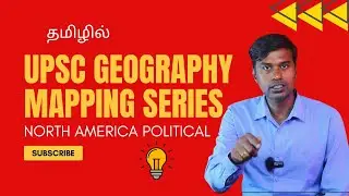 North America Political Map for UPSC - Geography Mapping Series #upscintamil #geographythroughmaps
