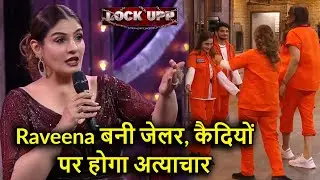 Lock Up : Raveena Tandon Bani Jailer, Krengi Kediyo Par Attyachaar