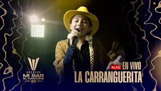 La Carranguerita (En vivo) Campesino - Premios Mi Bar El Magazine 🏆