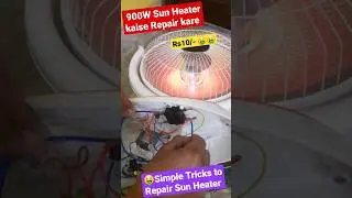 How to #repair🤔900W Sun Heater #tricks Rs10/-🤑#full #testing #shorts 👍