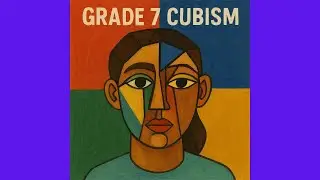 Who Am I in Cubism? Grade 7 Art Display 2024