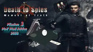 Death to Spies Moment of Truth Stronghold Saboteur Wolfhound [MoT MOD 15]