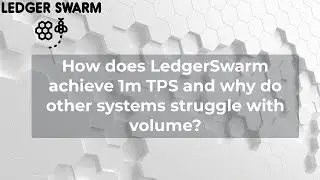 How does LedgerSwarm achieve 1M TPS and why do other systems struggle with volume?