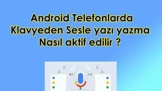 Android' de Sesli Yazma : Klavye Kullanımını Değiştirin.📲🔉⌨️