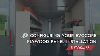 Configuring your EvoCore : Plywood Panel Installation