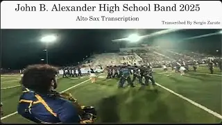 Alexander HS Band 2025 Alto Sax Transcription