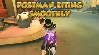 Postman Kiting Smoothly | Identity V | 第五人格 | アイデンティティV | Postman