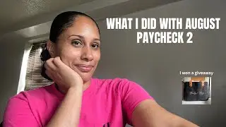 August Paycheck 2 Money Breakdown 2024