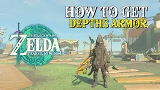 How To Get Depths Armor in Zelda Tears Of The Kingdom | ALL LOCATIONS