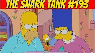 Don't Burp On My Cl*t Homie! | The Snark Tank Podcast: #193