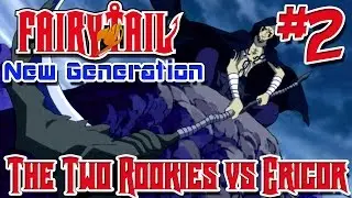 Fairy Tail: New Generation (Minecraft Mod) - Episode 2 | The Two Rookies vs. Erigor!