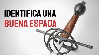 Características que ARRUINAN una espada de práctica | Esgrima Histórica y manejo de espadas