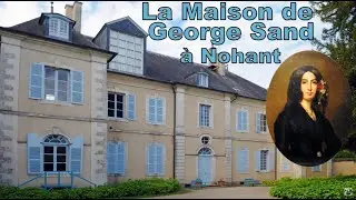 36 La maison de George Sand à Nohant @art lyb