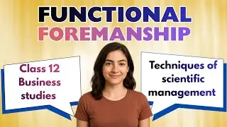 Functional foremanship in hindi | class 12 business studies | Techniques of scientific management