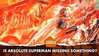 What Is Absolute Superman Missing? - Comic Corner