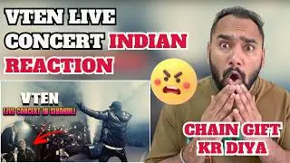 VTEN Live Concert | Indian Reaction | Reaction Zone