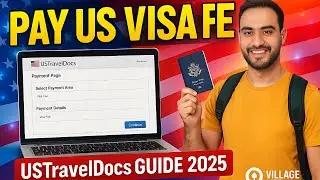 How to Pay USA B1/B2 Visit Visa Fee &ndash; USTravelDocs Complete Guide 2025 | Village Life Explorer