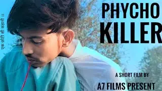 Phycho Killer | Villain Short Video | Cinematic Video Shooting | Fighter A7 | #FighterVideo |#Teaser