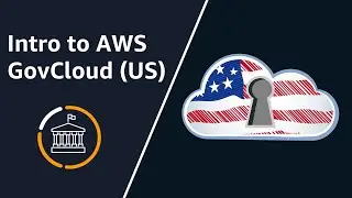 Введение в регионы AWS GovCloud (США) | AWS для государственного сектора