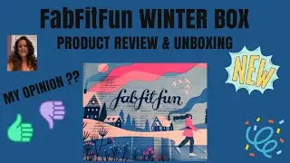 FABFITFUN WINTER BOX | UNBOXING AND MY REVIEW 11-29-19