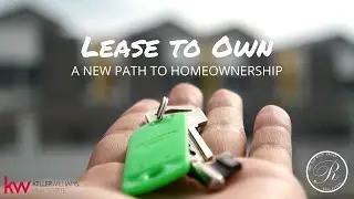 Lease to Own Your Home!