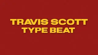 Travis Scott Type Beat - Astroworld | Type Beat 2020 | FREE DL