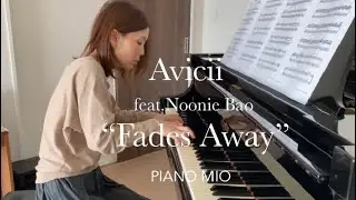 Fades Away/Avicii feat.Noonie Bao