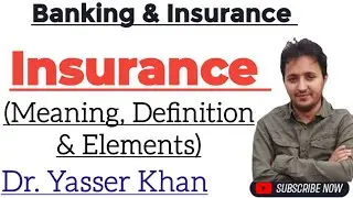 Insurance | Meaning Of Insurance | Definition Of Insurance |  Elements Of Insurance | Finance CUET