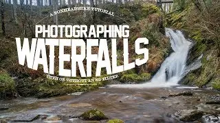 Фотографирование водопадов (с ND-фильтром или без него)