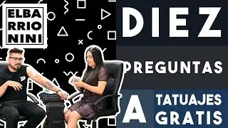 10 Preguntas a Tatuajes Gratis | El Barrio Nini