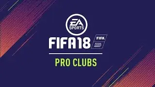 PRO CLUBS TIME!!! - FIFA 18 Live w/ Friends #1  [Kyro Pro Gamer]