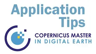 Erasmus Mundus Copernicus Master in Digital Earth (CDE) Application Tips