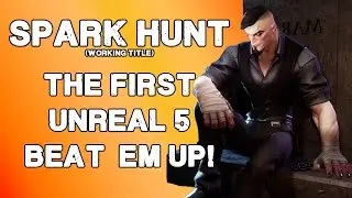 Spark Hunt - Unreal 5 Beat 'em Up - AWESOME GAME!