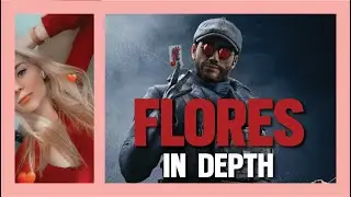 **NEW OPERATOR** IN DEPTH: FLORES | Rainbow Six Siege