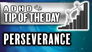 Perseverance & Re-Framing Imperfection 💪 [ADHD]