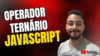 Aprenda a utilizar o operador ternário em JavaScript