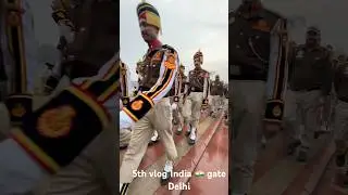 Delhi India Gate vlog 5th #viral #utubeshorts #Indiagate #vlog #travel  s#viralmoment #reelitfeelit