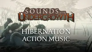 Sounds of the Undergrowth - Hibernation Action Theme - Empires of the Undergrowth OST