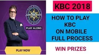How To Play KBC Play Along On Mobile 2018 | KBC 2018 Regestration | Kbc 10 Play Along Sony Liv App