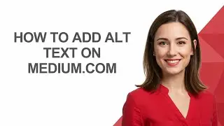 How to Add Alt Text on Medium.com - AshleyHowTo