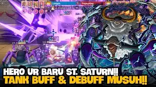 HERO BARU UR ST. SATURN TANK DEBUFF DAN BISA BUFF TEAM 💀 OP Sailing Treasure