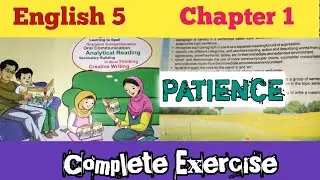 Class 5 English Chapter 1/Patience/Complete Exercise/Class 5 English Chapter 1 Exercise