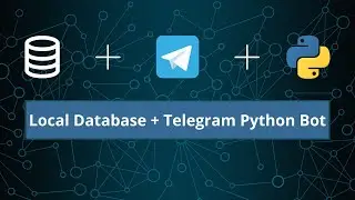 Connect a Local Database to a Telegram Bot using Python (CRUD operations)
