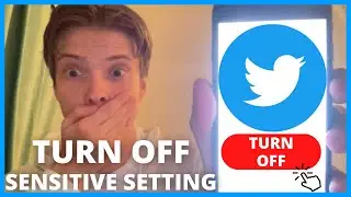 How To Turn Off Twitter Sensitive Content Setting