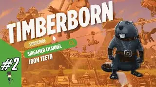 Timberborn #2 &ndash; Surviving Disaster & Planning Mega Dams | Beaver City Expansion