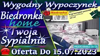 Biedronka Home Online Do 15.07.2023 | Wygodny Wypoczynek &ndash; Twoja Sypialnia | Zestaw na dobry sen