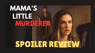 MAMA'S LITTLE MURDERER: Spoiler Review: A Lifetime Movie