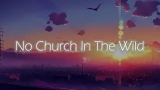 No Church In The Wild