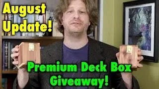 August Update and Premium Deck Box Giveaway! Free to enter! Win these Magic: The Gathering items!